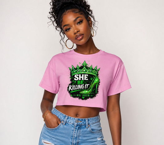 She Be Killing It Women's Crop Top