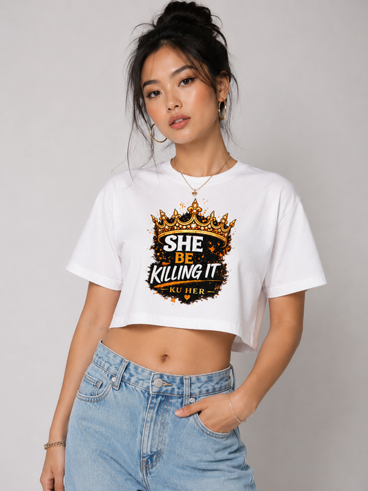 She Be Killing It Crown Edition Crop Top
