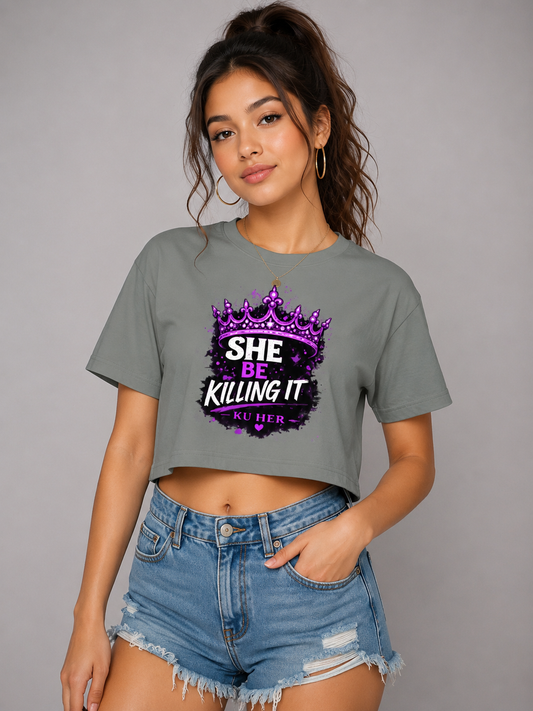 She Be Killing It Crown Edition Crop Top
